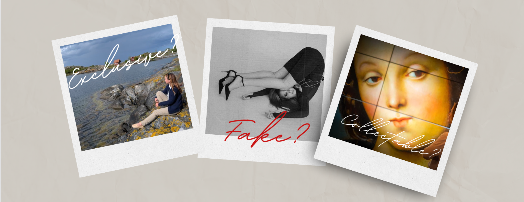 “Are you creating a collectable?" or "Opting for an exclusivity?”.